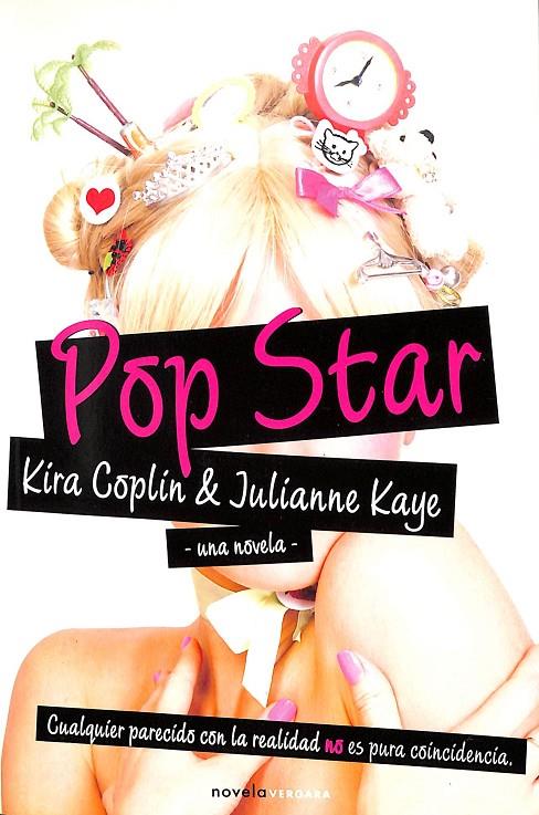 POP STAR | KIRA COPLIN & JULIANNE KAYE