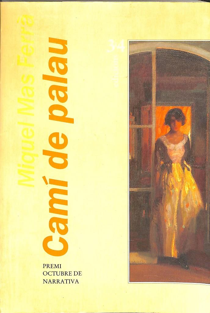 CAMÍ DE PALAU (CATALÁN) | MIQUEL MAS FERRÀ