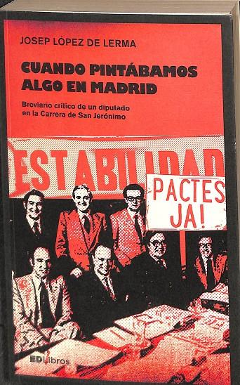 CUANDO PINTÁBAMOS ALGO EN MADRID | LÓPEZ DE LERMA, JOSEP