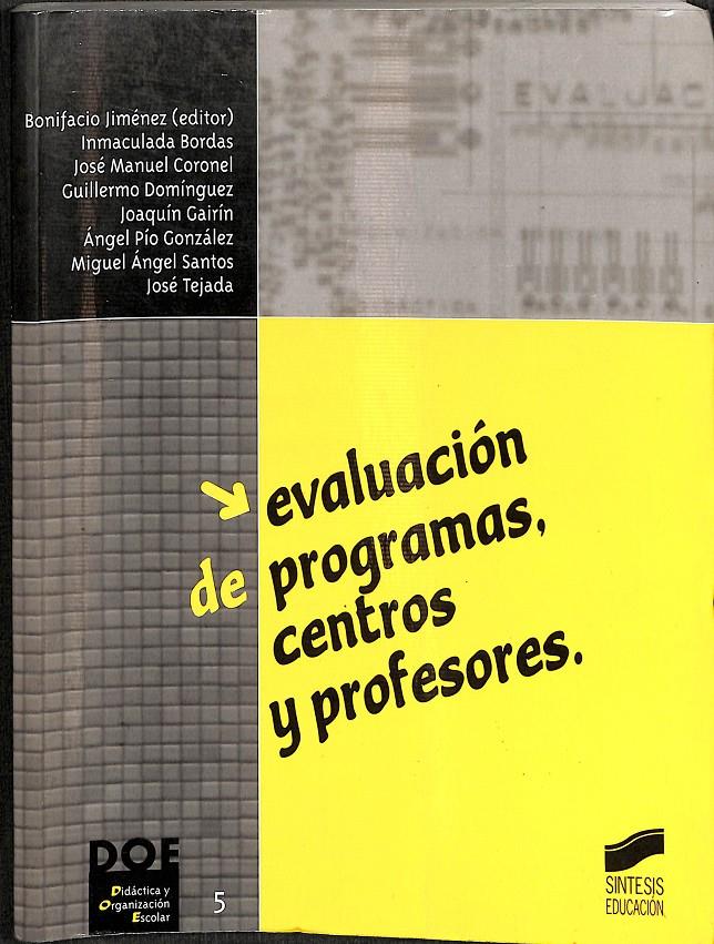EVALUACIÓN DE PROGRAMAS, CENTROS Y PROFESORES | JIMÉNEZ, BONIFACIO