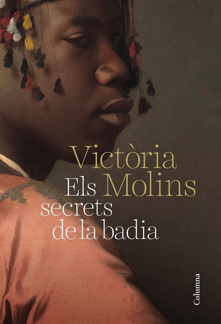 ELS SECRETS DE LA BADIA  (CATALÁN) | 9788466425070 | MOLINS, VICTÒRIA
