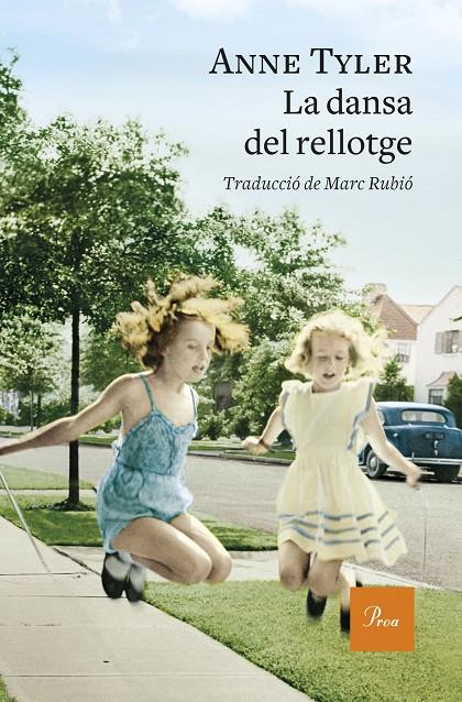 LA DANSA DEL RELLOTGE 696 (CATALÁN) | TYLER, ANNE