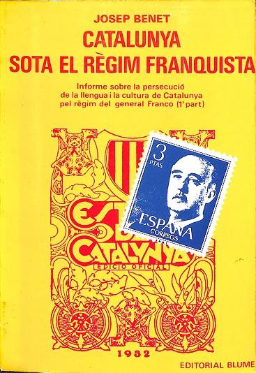CATALUNYA SOTA EL RÈGIM FRANQUISTA 1º PART (CATALÁN) | JOSEP BENET