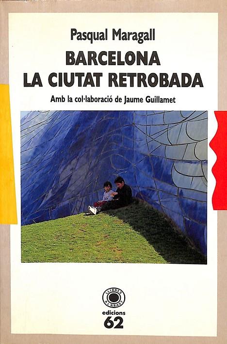 BARCELONA, LA CIUTAT RETROBADA (CATALÁN) | MARAGALL I MIRA, PASQUAL