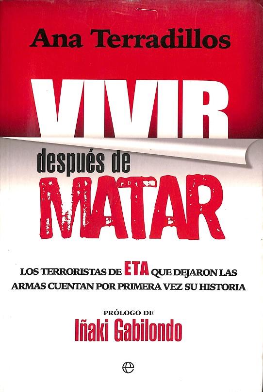 VIVIR DESPUÉS DE MATAR | TERRADILLOS AZPIROZ, ANA