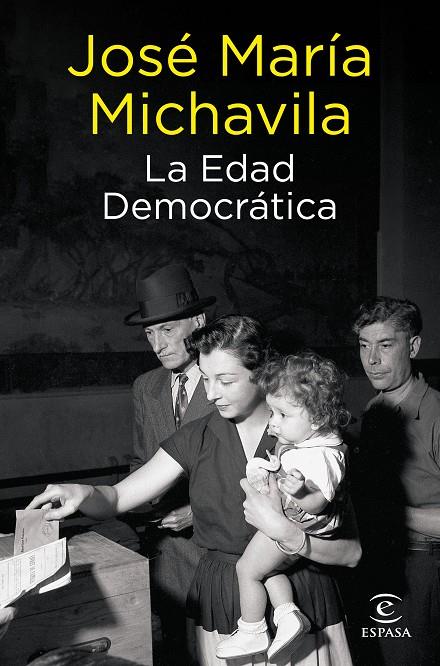LA EDAD DEMOCRÁTICA | MICHAVILA, JOSÉ MARÍA