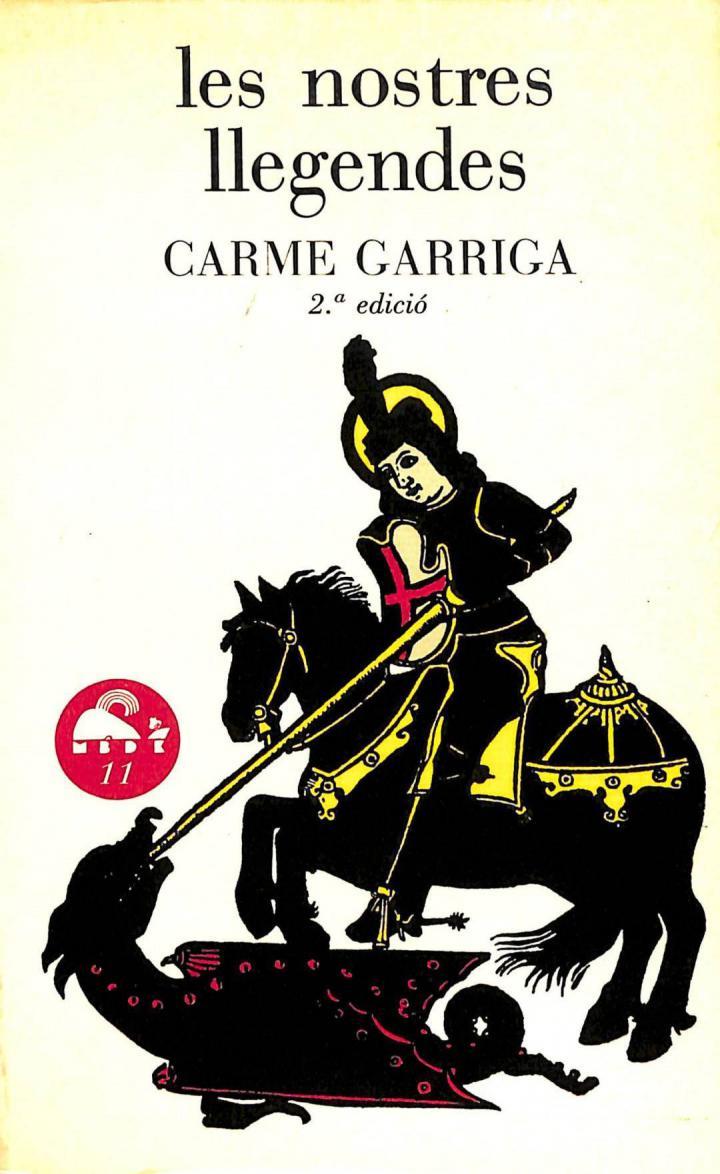 LES NOSTRES LLEGENDES (CATALÁN). | 9788475770581 | CARME GARRIGA BOADELLA