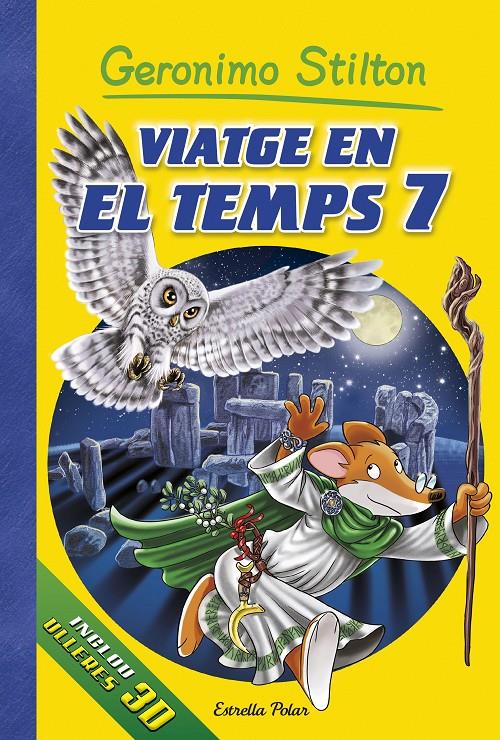GERONIMO STILTON - VIATGE EN EL TEMPS Nº 7 (CATALÁN) | 9788416520473 | STILTON, GERONIMO