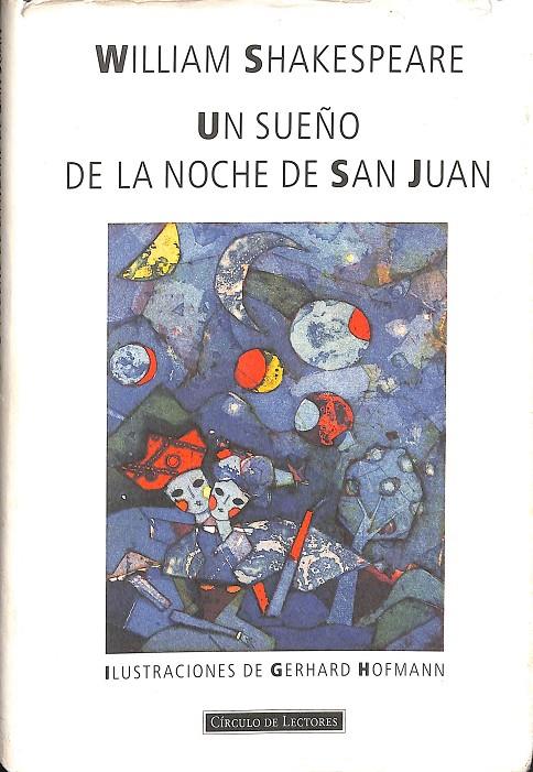 UN SEUÑO DE LA NOCHE DE SAN JUAN.  | WILLIAM SHAKESPEARE