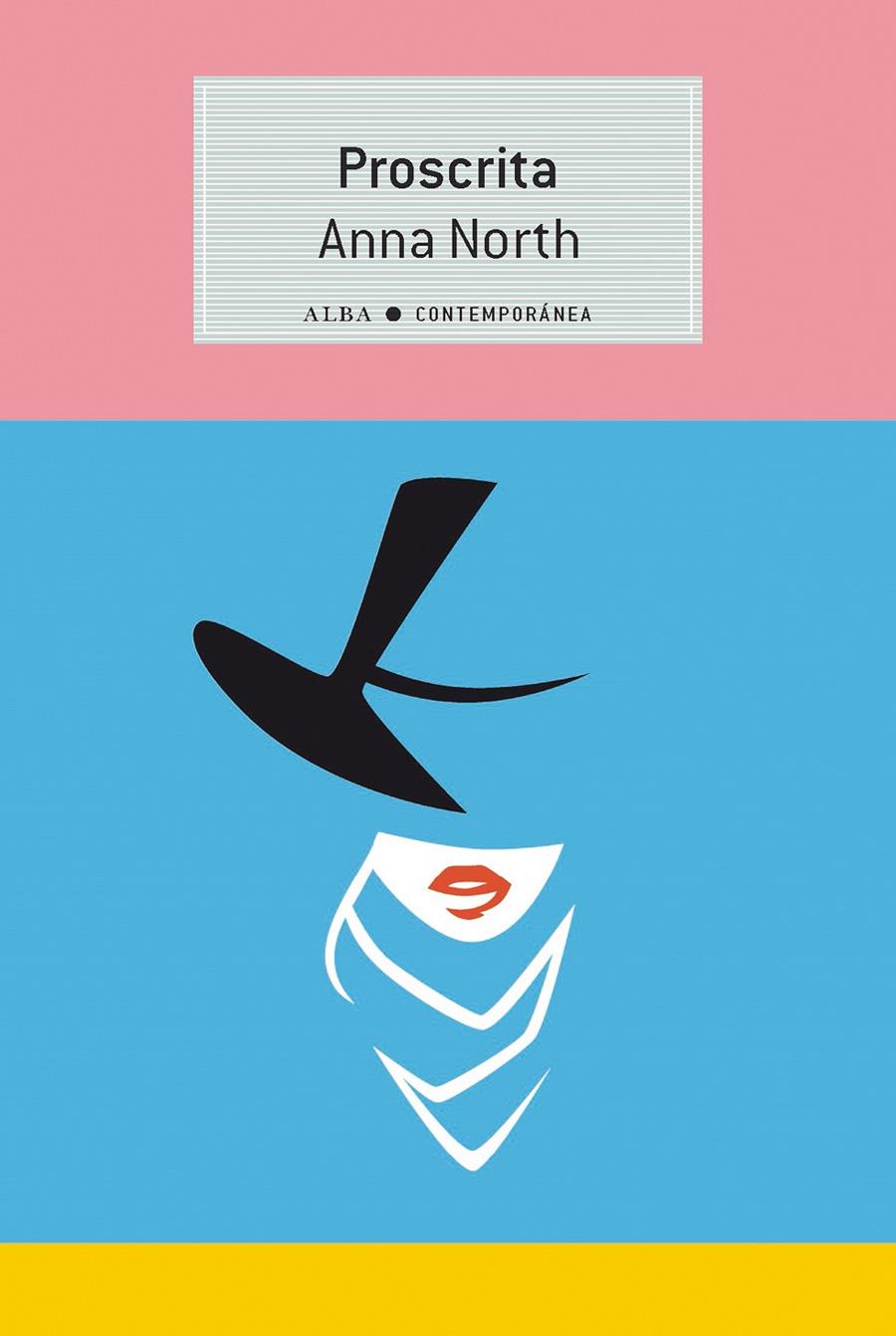 PROSCRITA | NORTH, ANNA