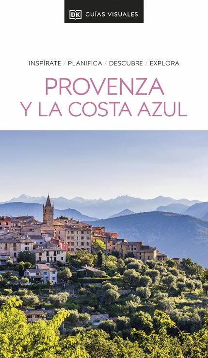 PROVENZA Y LA COSTA AZUL (GUÍAS VISUALES) | DK