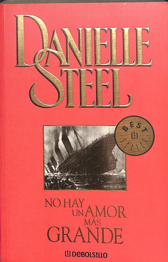 NO HAY UN AMOR MÁS GRANDE | 9788497596039 | STEEL, DANIELLE