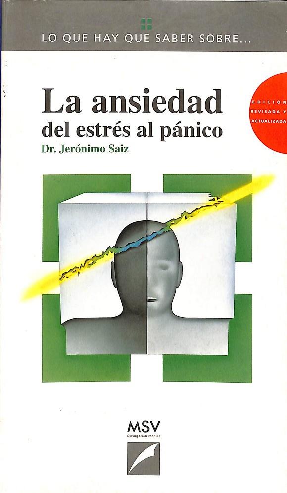 LA ANSIEDAD DEL ESTRÉS AL PÁNICO | DR.JERÓNIMO SAIZ