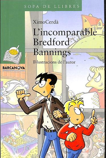 L' INCOMPARABLE BREDFORD BANNINGS (CATALÁN) | XIMO CERDÀ