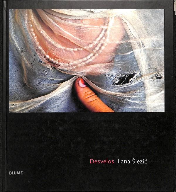DESVELOS | 9788498012484 | SLEZIC, LANA