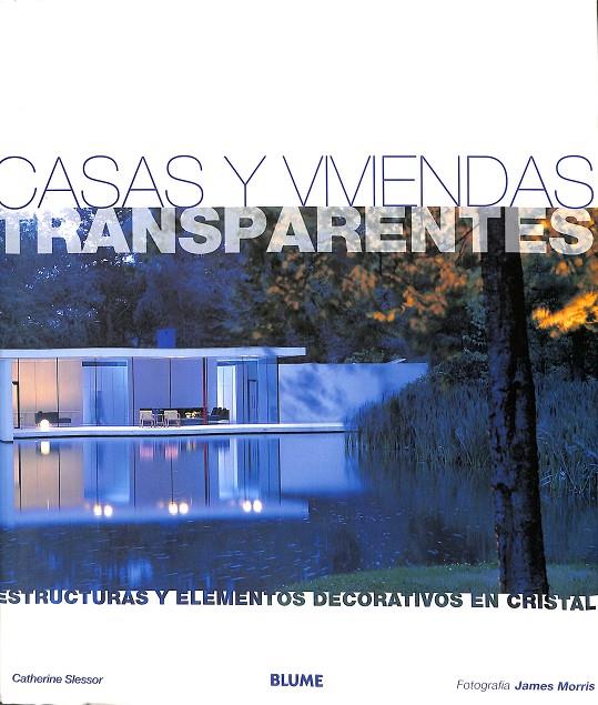 CASAS Y VIVIENDAS TRANSPARENTES | CATHERINE SLESSOR