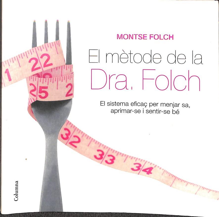 EL MÈTODE DE LA DRA FOLCH  (CATALÁN) | 9788466408998 | FOLCH, MONTSE