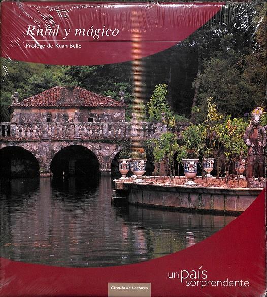 RURAL Y MÁGICO UN PAÍS SORPRENDENTE (PRECINTADO) | 9788467219838 | PRÓLOGO DE XUAN BELLO