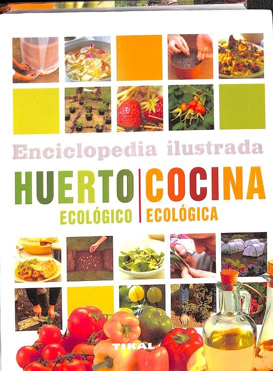 HUERTO ECOLÓGICO COCINA ECOLÓGICA | 9788499281858 | LAVELLE, CHRISTINE Y MICHAEL / SPEVACK, YSANNE