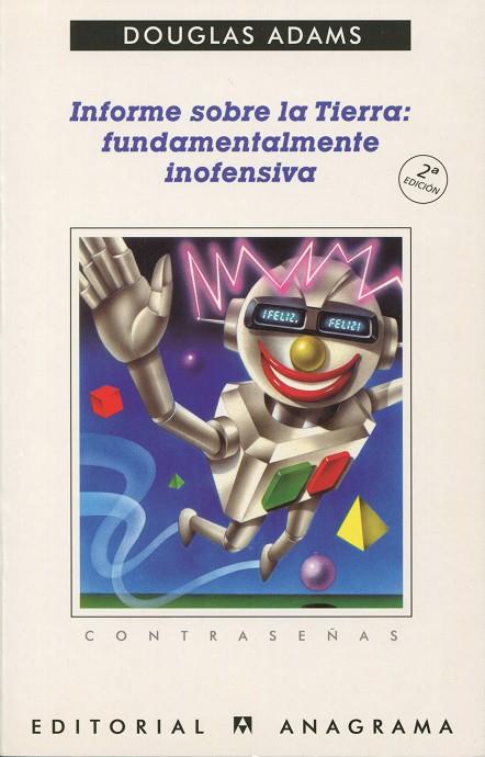 INFORME SOBRE LA TIERRA: FUNDAMENTALMENTE INOFENSIVA | ADAMS, DOUGLAS