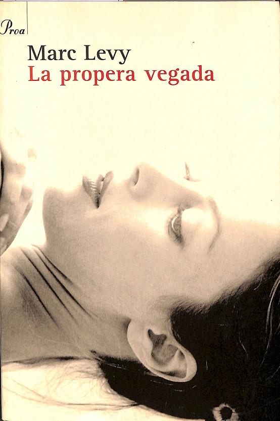LA PROPERA VEGADA (CATALÁN) | LEVY, MARC