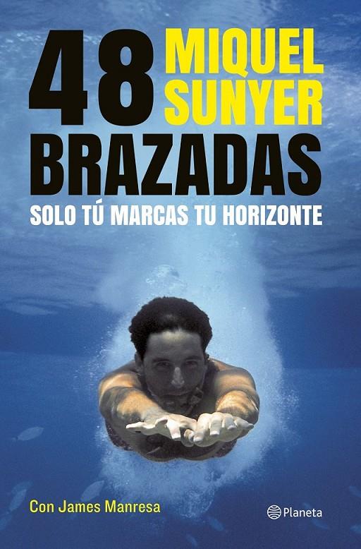 48 BRAZADAS | 9788408112075 | SUNYER, MIQUEL