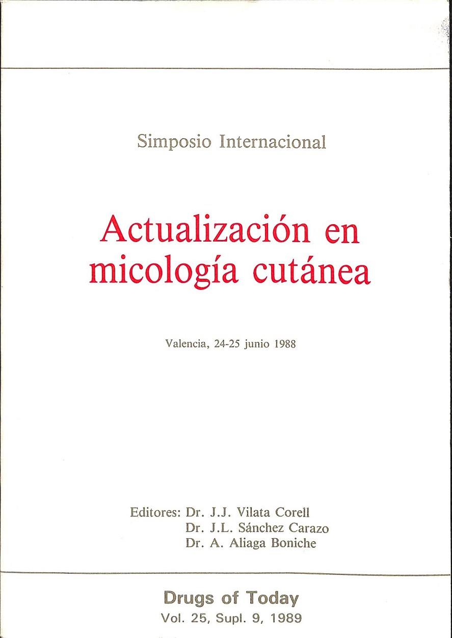 ACTUALIZACION EN MICOLOGIA CUTANEA | VILATA CORELL SANCHEZ CARAZO ALIAGA BONICHE