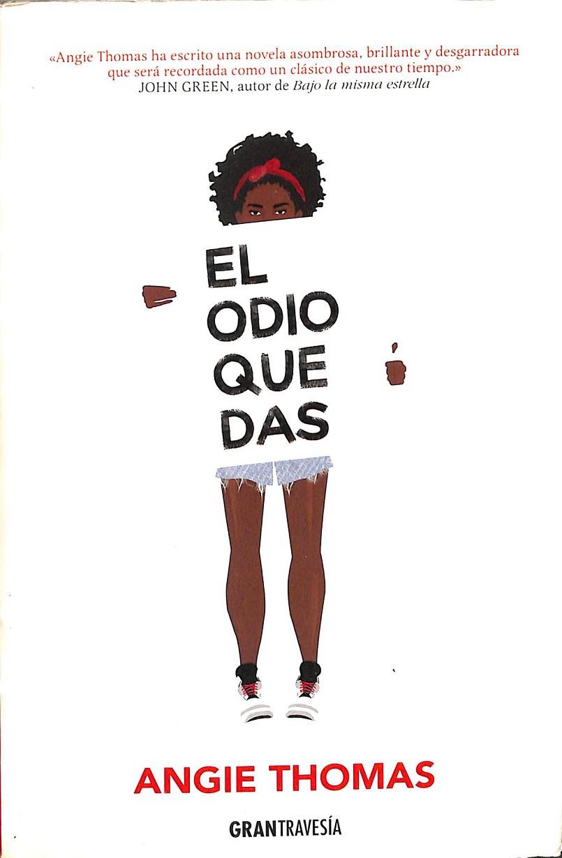 EL ODIO QUE DAS | THOMAS, ANGIE
