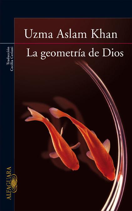 LA GEOMETRÍA DE DIOS | 9788420421445 | KHAN, UZMA ASLAM