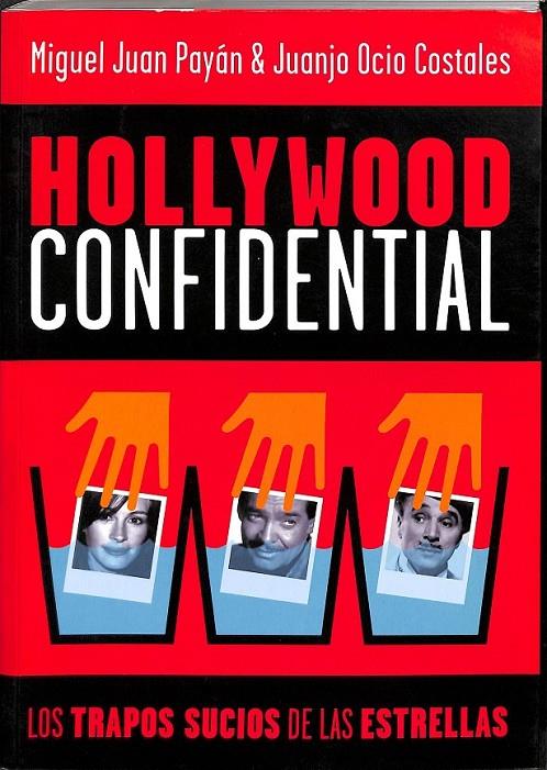 HOLLYWOOD CONFIDENTAL | 9788495602749 | JUAN PAYÁN, MIGUEL / OCIO COSTALES, JUANJO