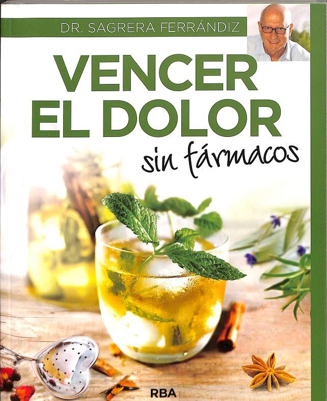 VENCER DOLOR SIN FARMACOS | 9788490567258 | DR. SAGRERA