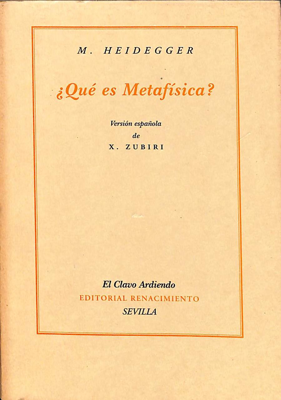 ¿ QUÉ ES METAFÍSICA ? | M. HEIDEGGER