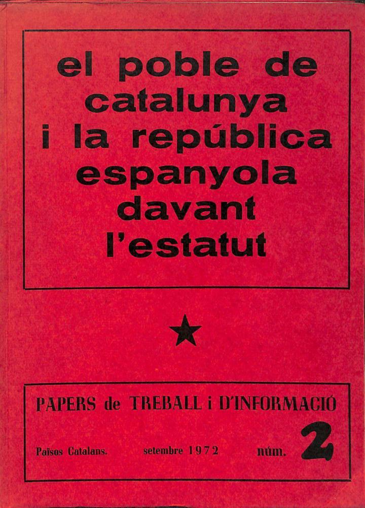 EL POBLE DE CTALUNYA I LA REPÚBLICA ESPANYOLA DAVANT L'ESTATUT (CATALÁN). | SENSE ESPECIFICAR