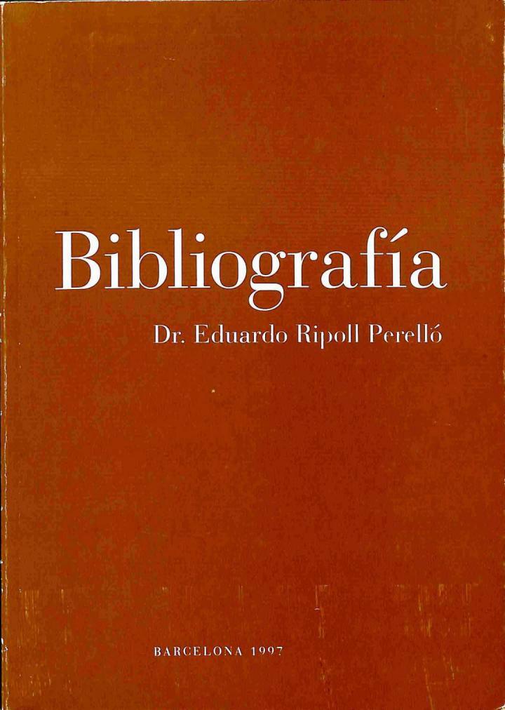BIBLIOGRAFÍA DEL DR. EDUARDO RIPOLL PERELLÓ | DR. EDUARDO RIPOLL PERELLO