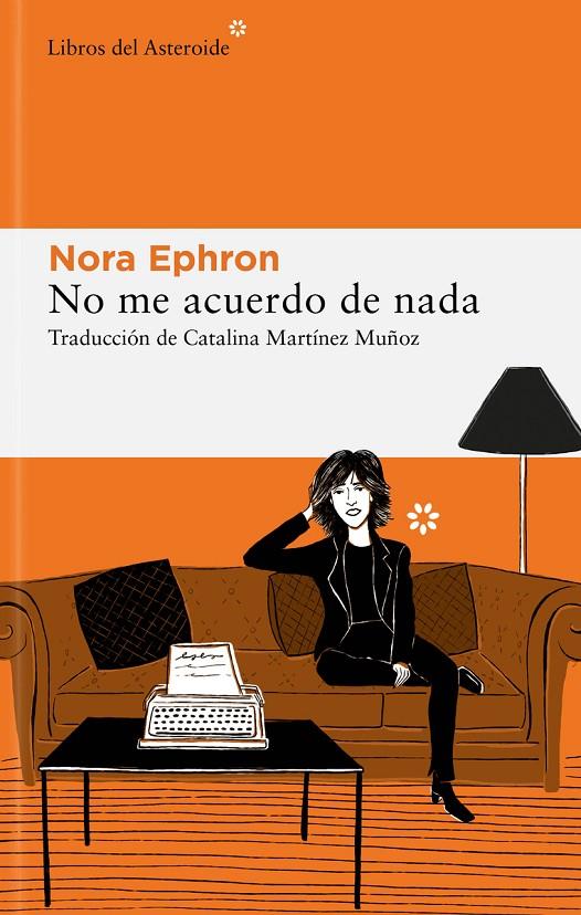 NO ME ACUERDO DE NADA | EPHRON, NORA