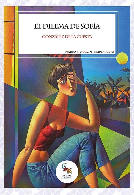EL DILEMA DE SOFÍA | GONZÁLEZ DE LA CUESTA, JOSÉ MANUEL