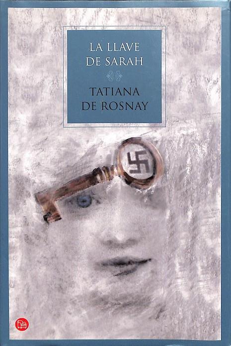 LA LLAVE DE SARAH | 9788466323659 | DE ROSNAY, TATIANA