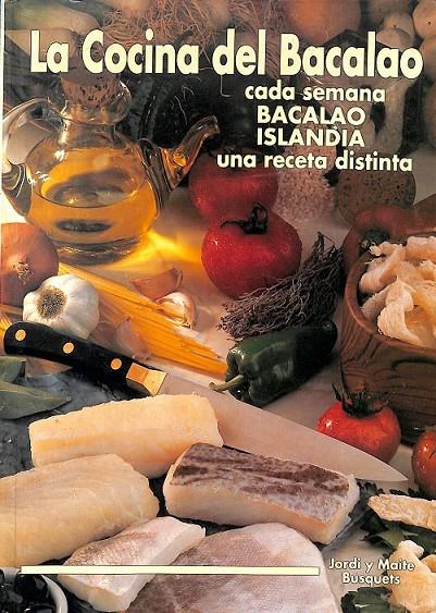 LA COCINA DEL BACALAO | 9788439889186 | JORDI Y MAITE BUSQUETS