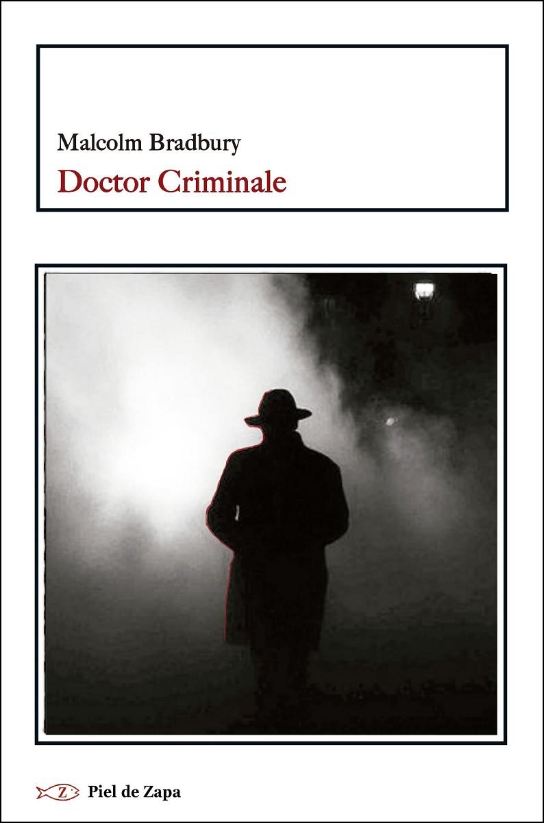 DOCTOR CRIMINALE | BRADBURY, MALCOLM