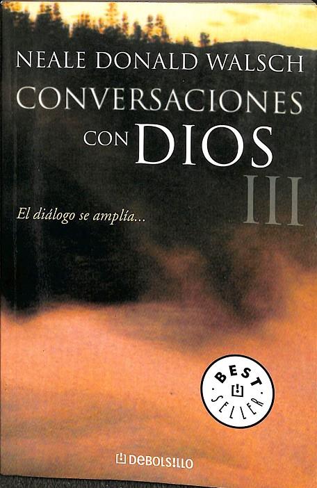 CONVERSACIONES CON DIOS III | NEALE DONALD WALSCH