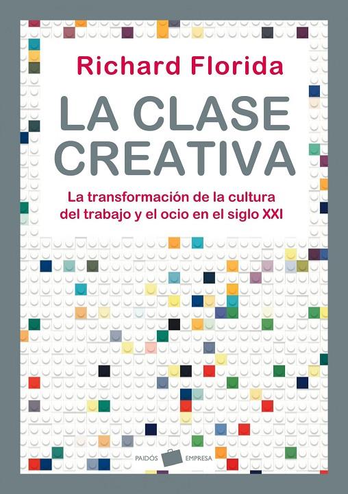 LA CLASE CREATIVA | FLORIDA, RICHARD