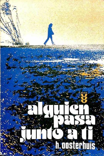 ALGUIEN PASA JUNTO A TÍ | 9788430104895 | HUUB OOSTERHUIS