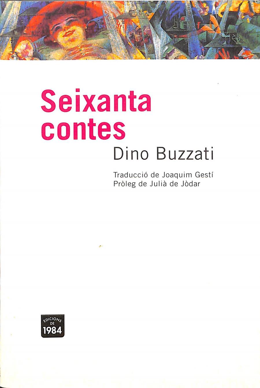SEIXANTA CONTES (CATALÁN) | 9788496061248 | BUZZATI, DINO