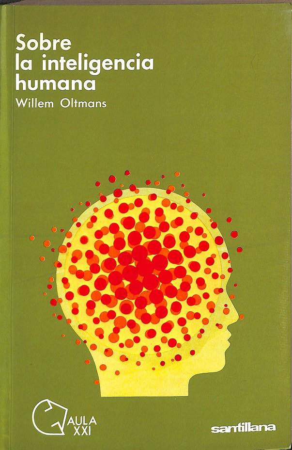 SOBRE LA INTELIGENCIA HUMANA | 9778842942069X | WILLEN OLTMANS