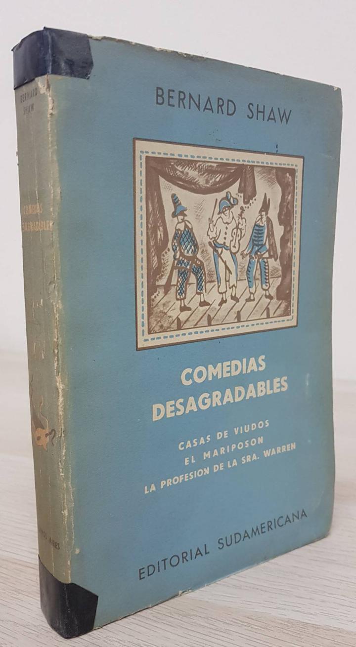 COMEDIAS DESAGRADABLES: TRES COMEDIAS PARA PURITANOS | BERNARD SHAW