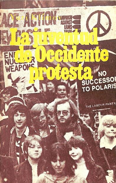 LA JUVENTUD DE OCCIDENTE PROTESTA | YURI KLÍMOV