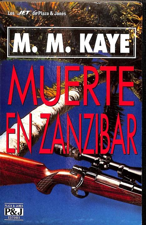 MUERTE EN ZANZIBAR | M.M.KAYE