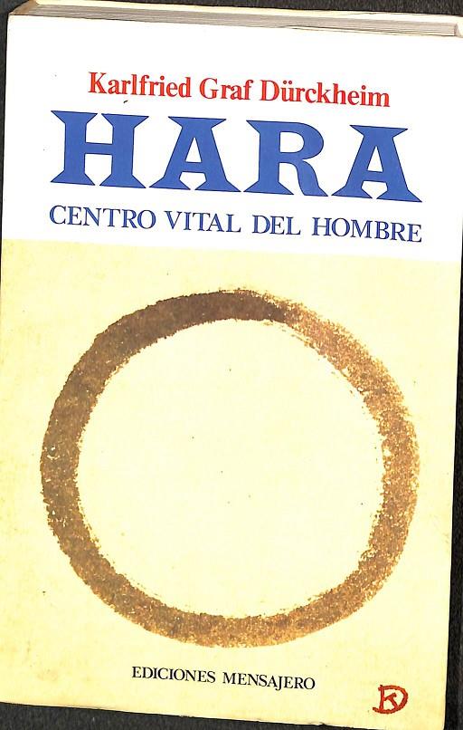 HARA. CENTRO VITAL DEL HOMBRE | DURCHKEIM, K.G.