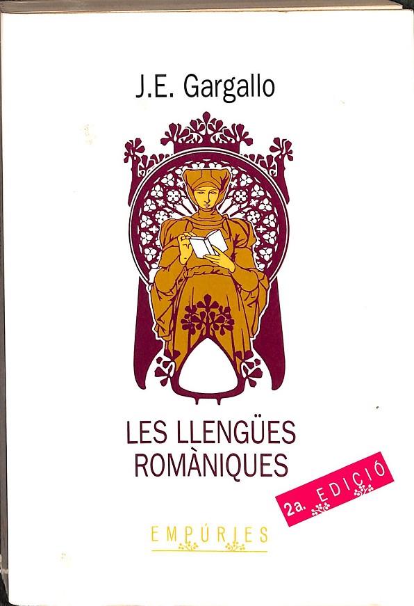 LES LLENGÜES ROMÀNIQUES. (CATALÁN) | GARGALLO GIL, JOSÉ