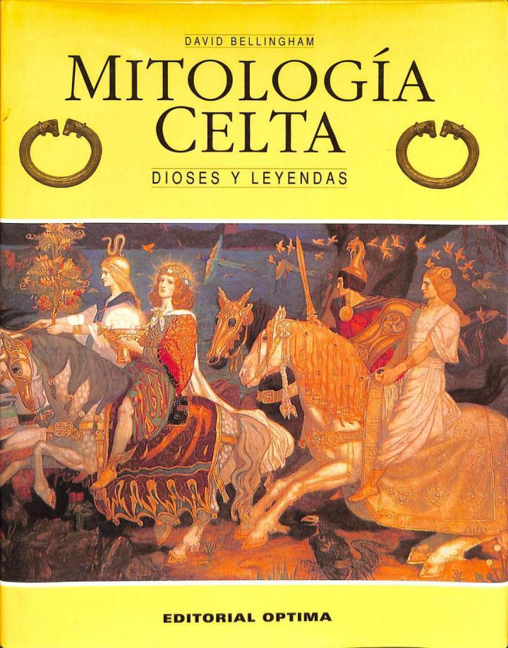 MITOLOGÍA CELTA. DIOSES Y LEYENDAS | 9788489693142 | DAVID BELLINGHAM